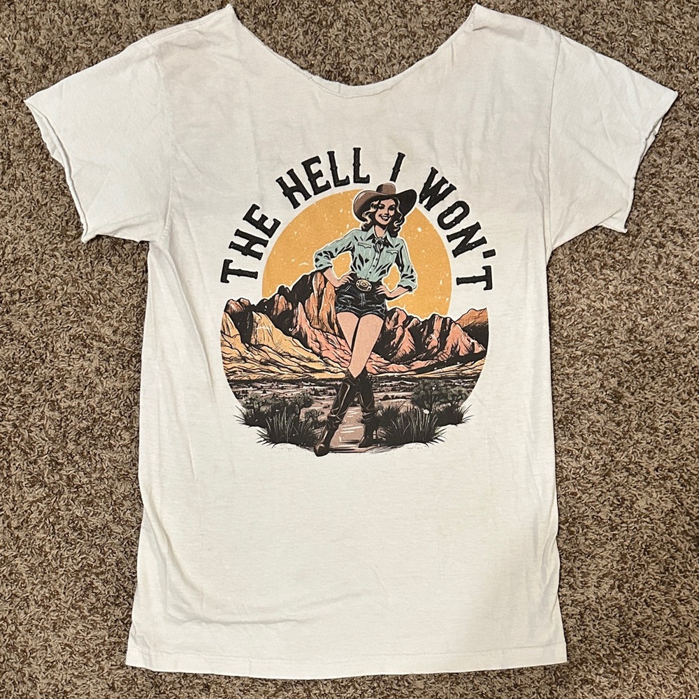 The Hell I Won’t Graphic Tee